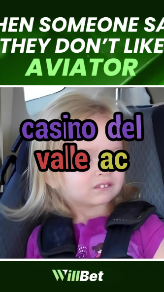 casino del valle ac-igamblingorder.com
